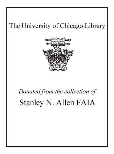 Donated from the collection of Stanley N. Allan FAIA bookplate