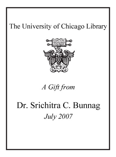 A Gift from Dr. Srichitra C. Bunnag July 2007 bookplate