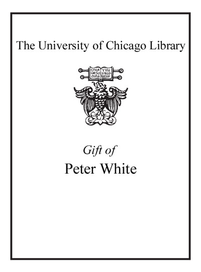 Gift of Peter White bookplate