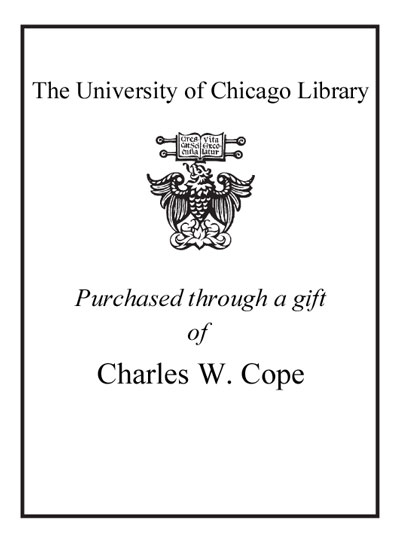 Purchased through a gift of Charles W. Cope bookplate