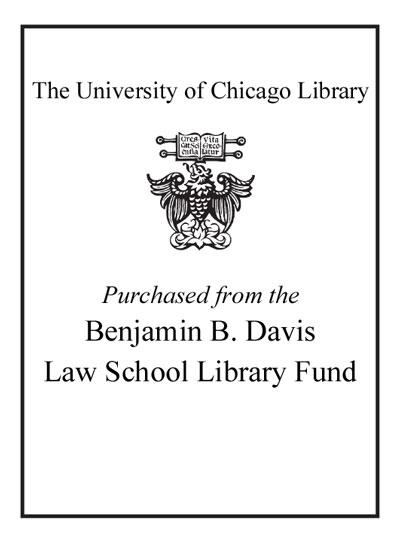 Purchased from the Benjamin B. Davis Law School Library Fund bookplate