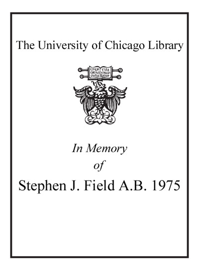 In Memory of Stephen J. Field A.B. 1975 bookplate