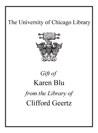 Gift Of Karen Blu From The Library Of Clifford Geertz bookplate