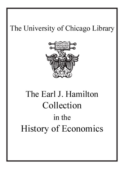 The Earl J. Hamilton Collection In The History Of Economics bookplate