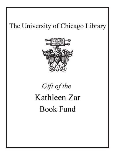 Gift of the Kathleen Zar Book Fund bookplate