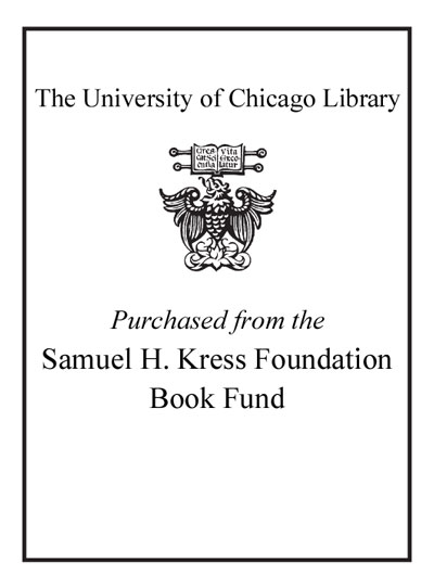 Gift of Samuel H. Kress Foundation bookplate