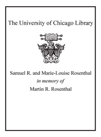 Given By Samuel R. & Marie-Louise Rosenthal In Memory Of Martin R. Rosenthal bookplate