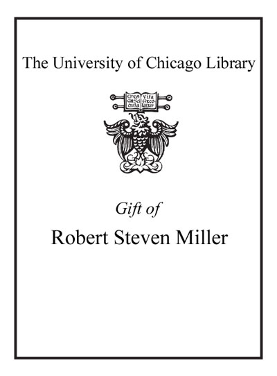 Gift of Robert Steven Miller bookplate