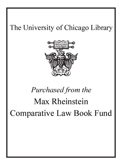 Purchased From The Max Rheinstein Comparative Law Book Fund bookplate