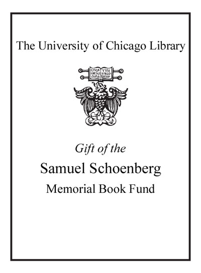 Gift Of The Samuel Schoenberg Memorial Book Fund bookplate