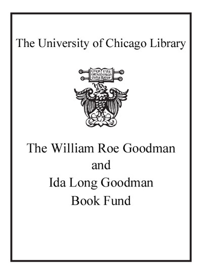 The William Roe And Ida Long Goodman Endowment Fund bookplate