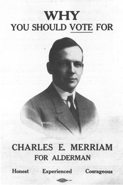 Charles E. Merriam, aldermanic campaign brochure, 1913