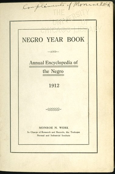Negro Year Book, an Annual Encyclopedia of the Negro