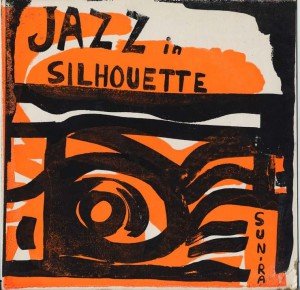 Sun Ra and His Arkestra, Jazz in Silhouette