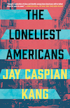 The Lonliest Americans book cover
