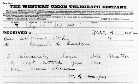 William Rainey Harper to Ernest D. Burton, telegram, March 4, 1892
