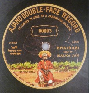 Label from a recording of Bhairavi raga by the prominent vocalist Malka Jan of Chulbuli.