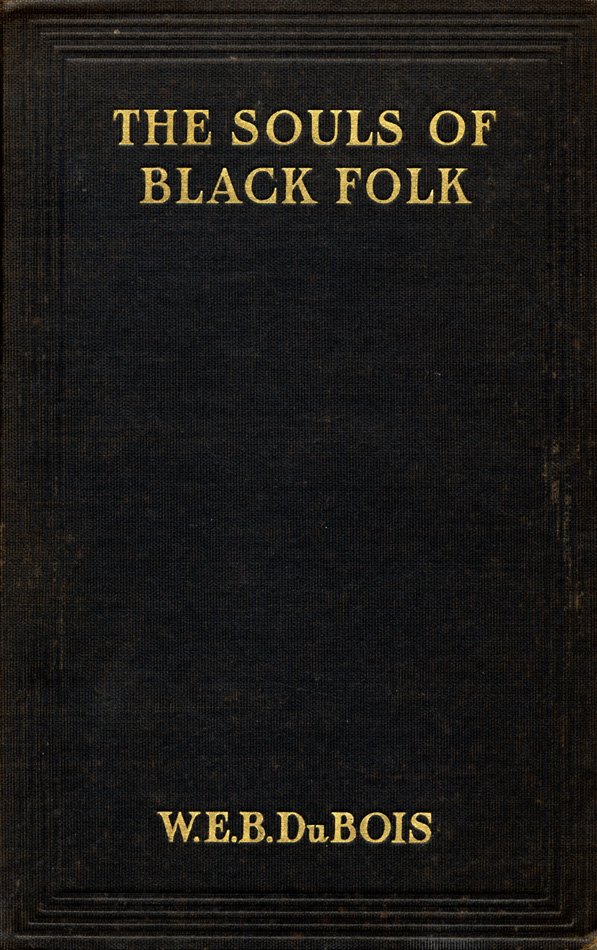 Cover of W. E. B. Du Bois book, The Souls of Black Folk