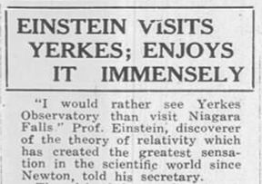 Detail of newspaper article with the headline "Einstein Visits Yerkes; Enjoys it Immensely"