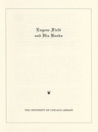 Eugene Field and his Books