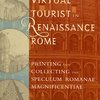 Virtual Tourist in Renaissance Rome Exhibit