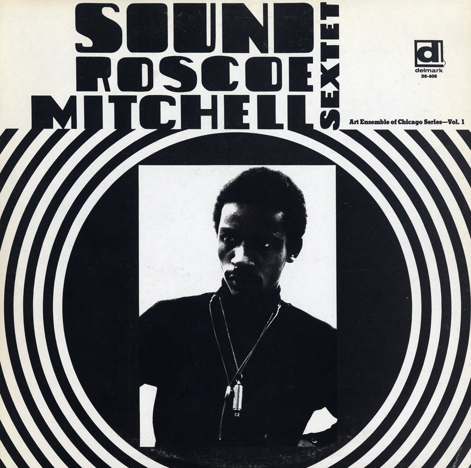 LP cover for Roscoe Mitchell Sextet's album, "Sound"