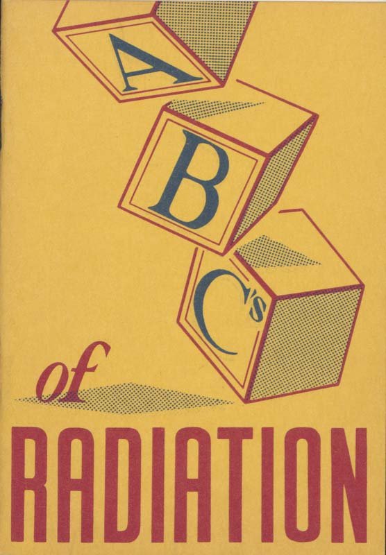 The bright yellow cover of a booklet called the "ABCs of Radiation," which was written in the style of a children's book