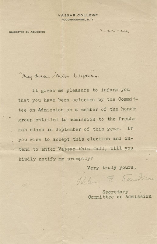 Letter of admission from Vassar College to Pauline Wyman Wilson, dated July 22, 1924: "It gives me pleasure to inform you that you have been selected by the Committee on Admission as a member of the honor group entitled to admission to the freshman class in September of this year..."