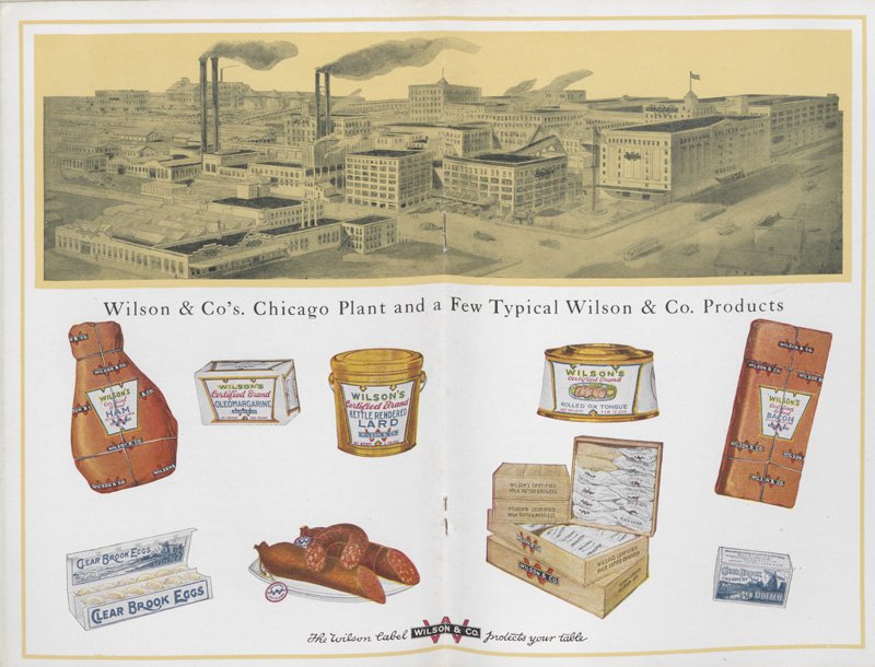 Excerpt from 1921 annual report depicting and illustration of the company's Chicago plant and typical Wilson's products such as ham, bacon, sausage, eggs, butter, oleomargarine, lard, and broilers.