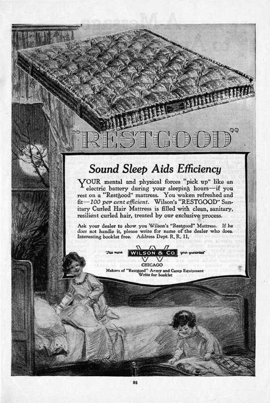 Full-page black-and-white advertisement for Wilson's "Restgood" mattresses. Illustration of mattress, along with illustration of two young children in nightdresses climbing into bed. Slogan reads "Sound sleep aids efficiency."