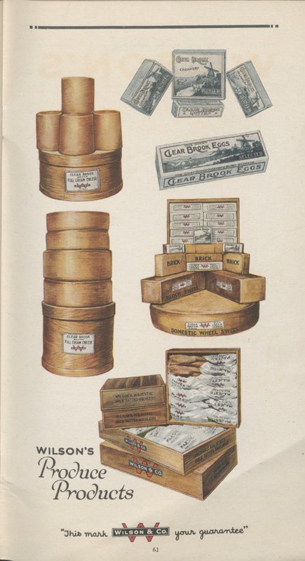 Full-page color advertisement for Wilson & Co. products. Depicts packaged butter, eggs, cream cheese, swiss cheese, and milk-fatted broilers.