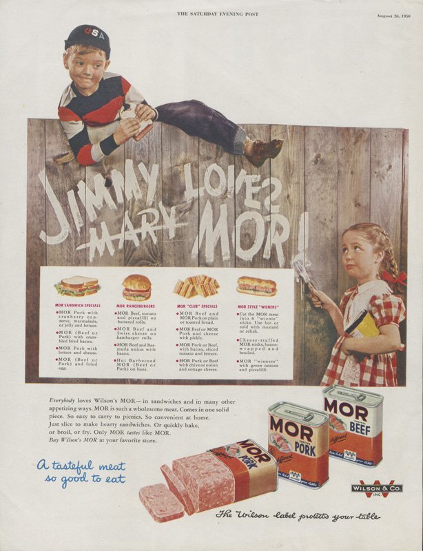 Color advertisement showing a wooden fence with a little white boy in a baseball cap climbing over it, and a little white girl with braids standing next to it writing "Jimmy Loves Mary Mor" on the fence. The word "Mary" is crossed off. The ad shows Wilson & Co.'s "MOR" ham products at the bottom of the page.